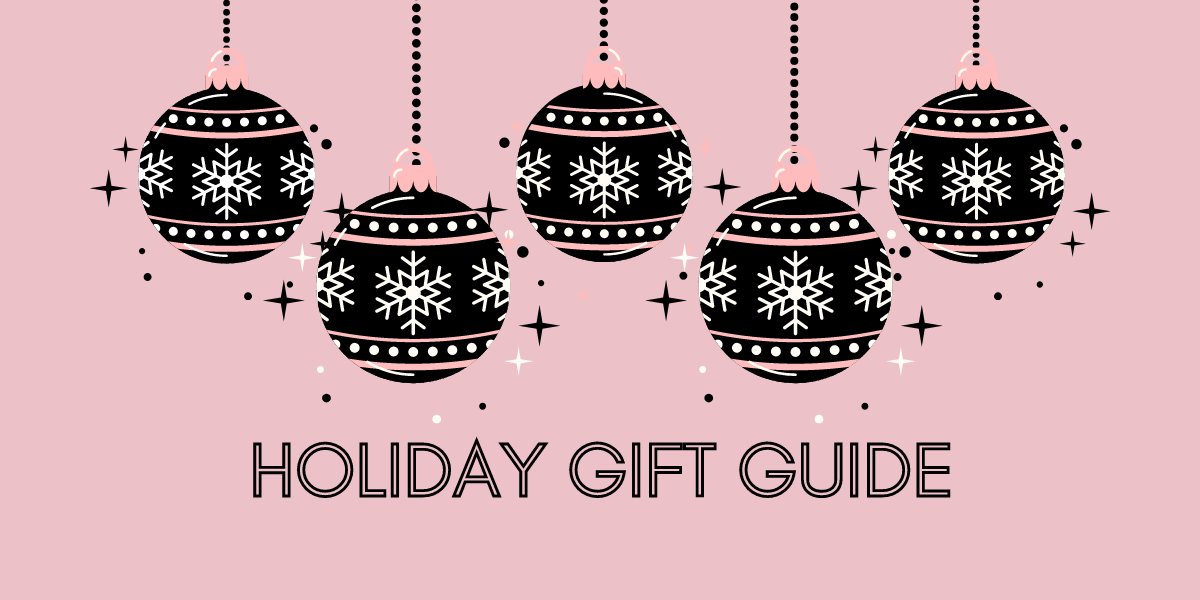 Holiday Gift Guide